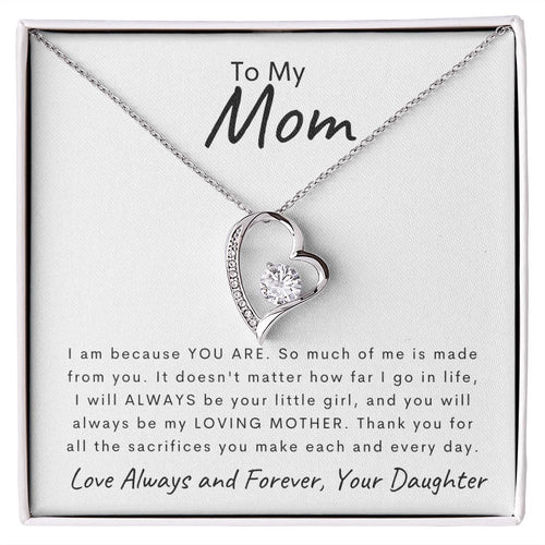 To My Mom | I will always be your little girl | Forever Love Necklace